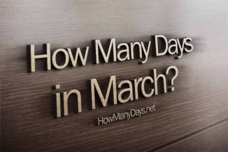 How Many Days in March