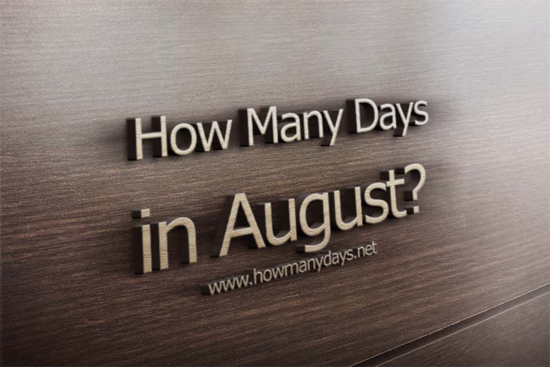 How Many Days are in August 2022? Untildays.com
