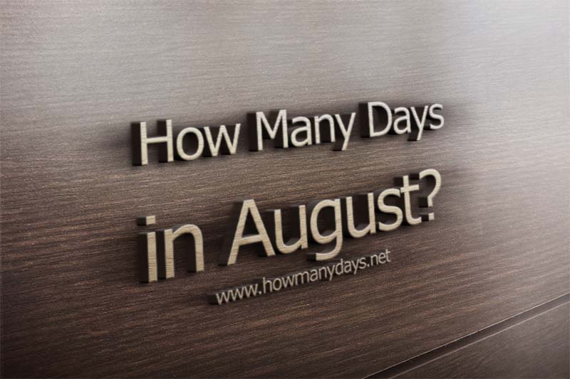 How Many Days Are In August 2023 Untildays